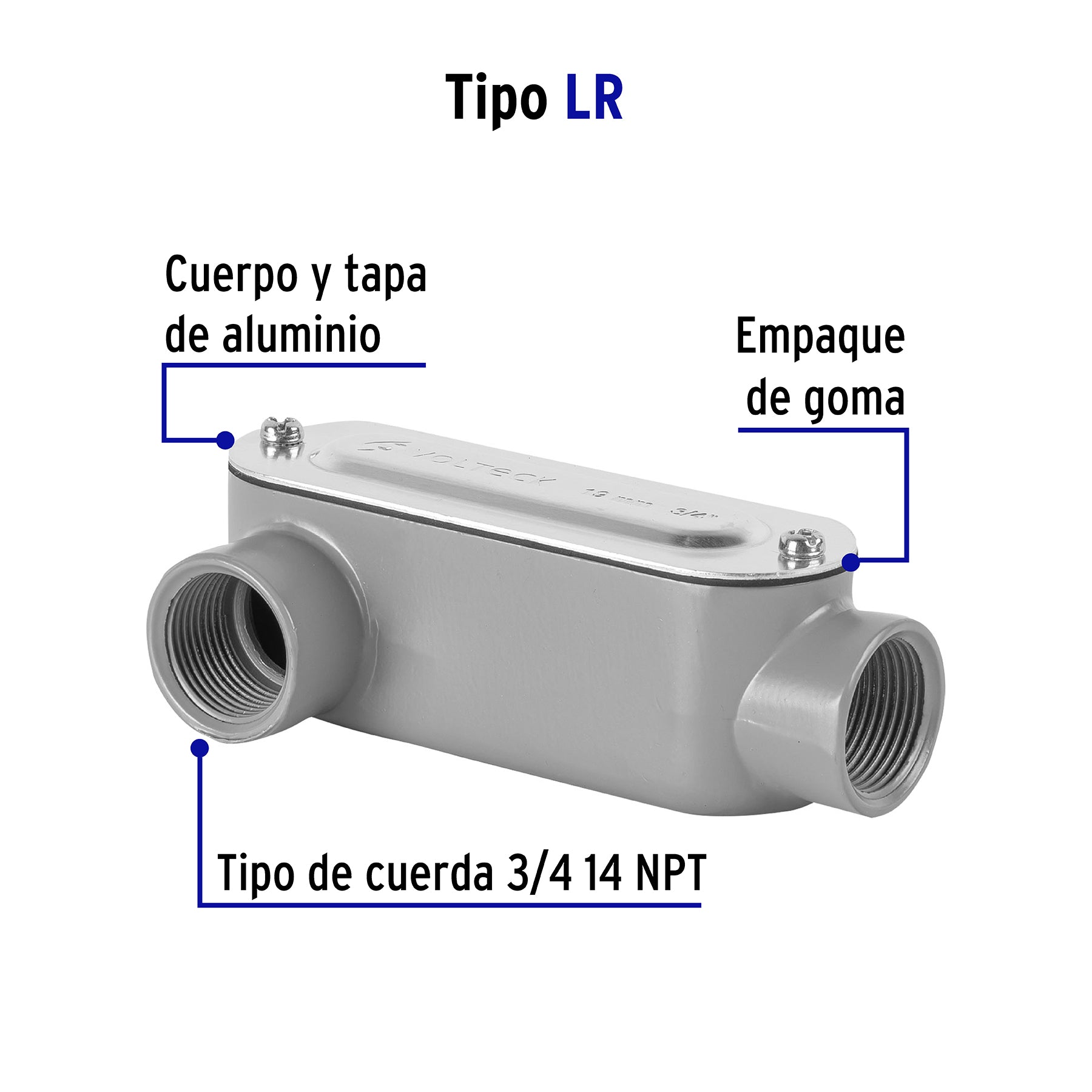 Condulet Tipo LR  3/4" (19 mm) Volteck