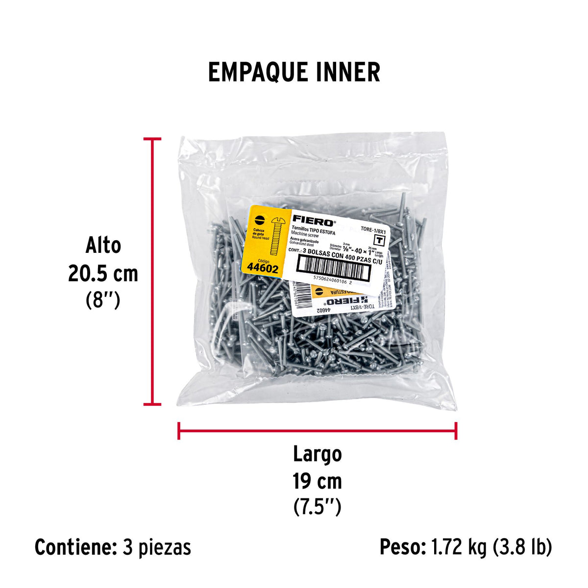 Tornillo Tipo Estufa 1/8" x 1" Fiero Bolsa 400 Piezas